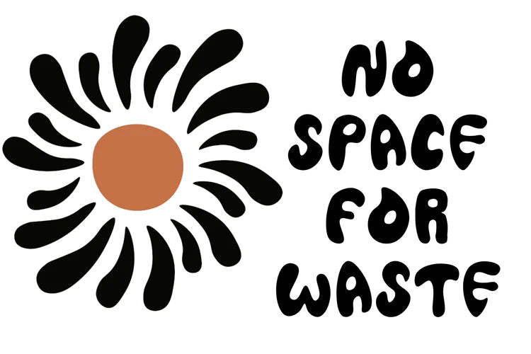 Stylized black and brown flower next to bold, wavy text that reads “NO SPACE FOR WASTE” on a white background.